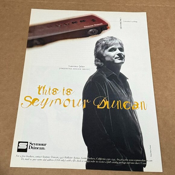 Laurence Juber - SEYMOUR DUNCAN PICKUPS - Print Ad - 2001 - Picture 1 of 1
